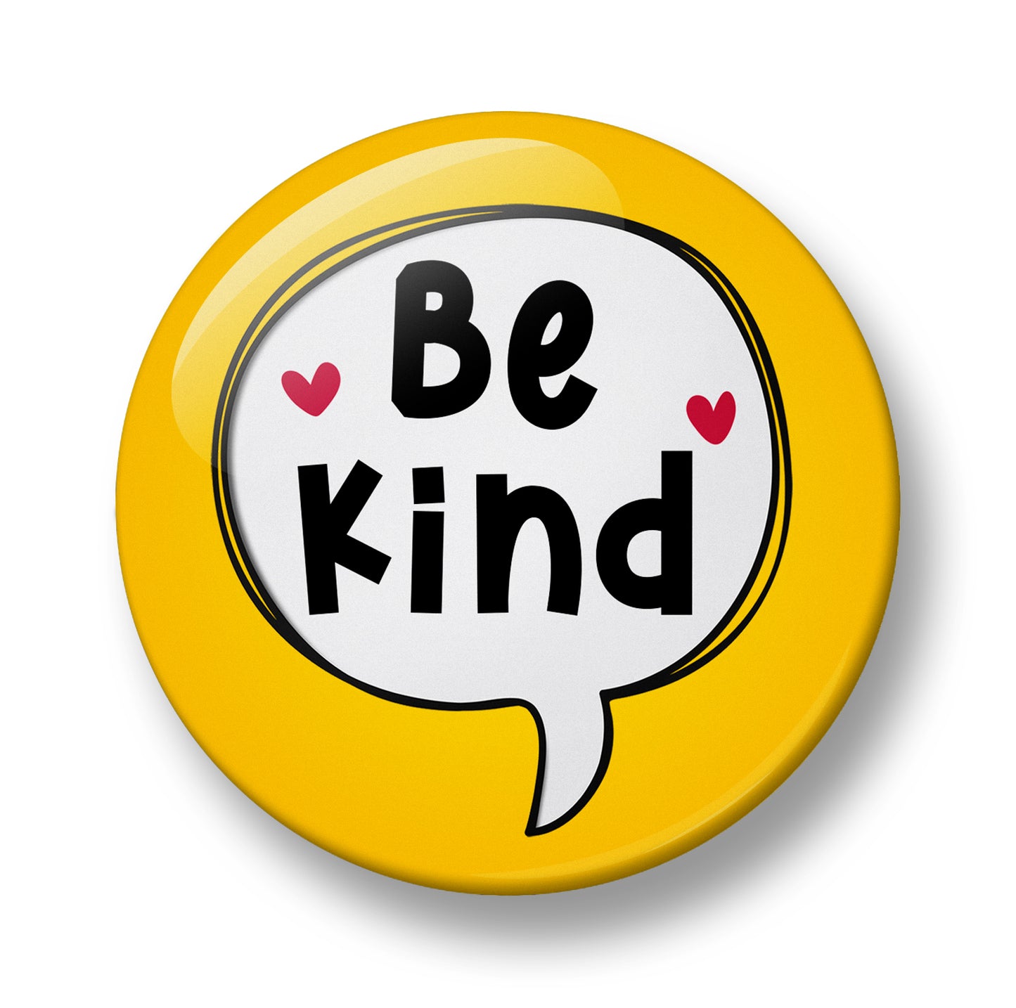 Be Kind Pin Badge  – 32mm or 44mm
