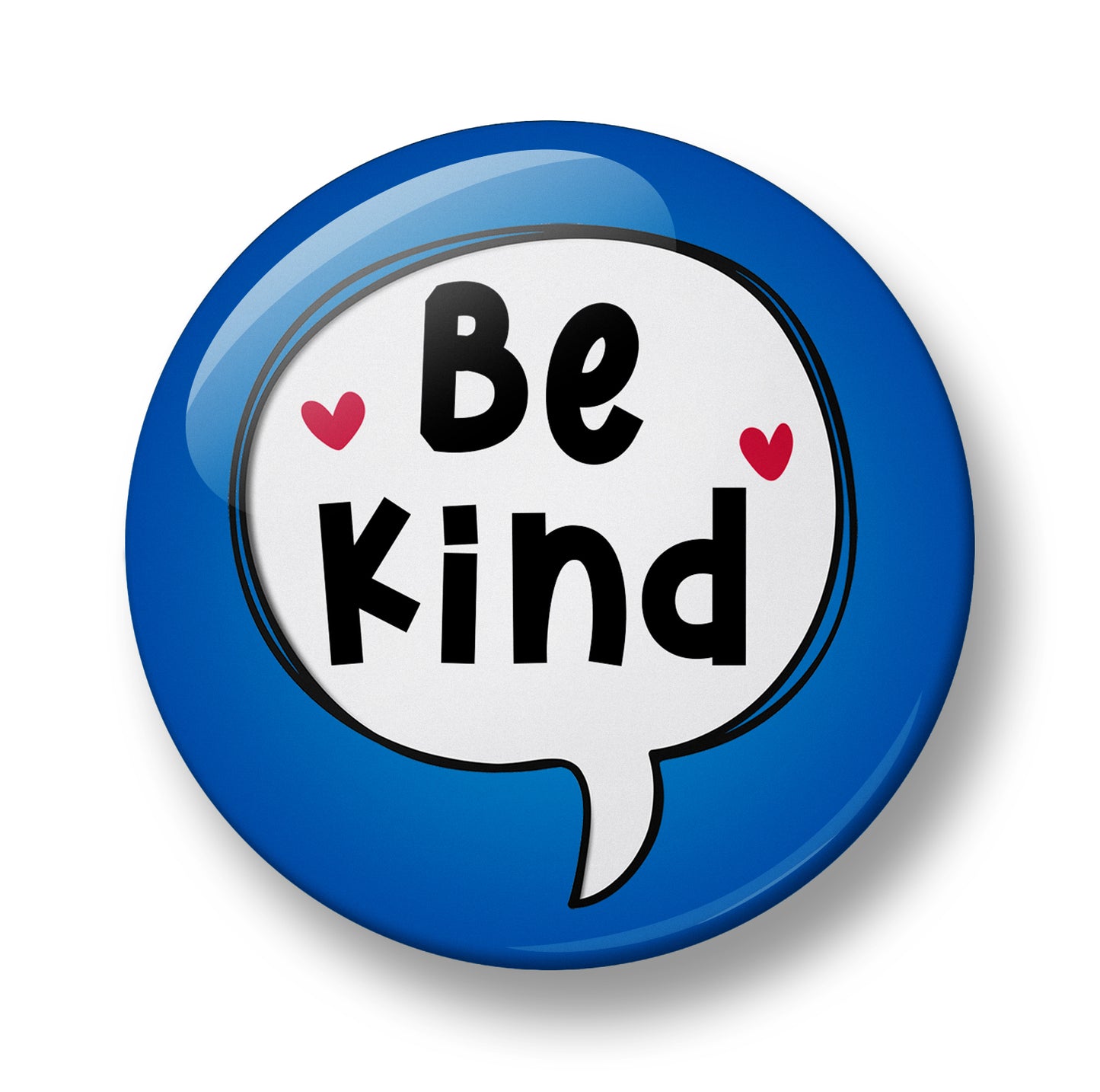 Be Kind Pin Badge  – 32mm or 44mm
