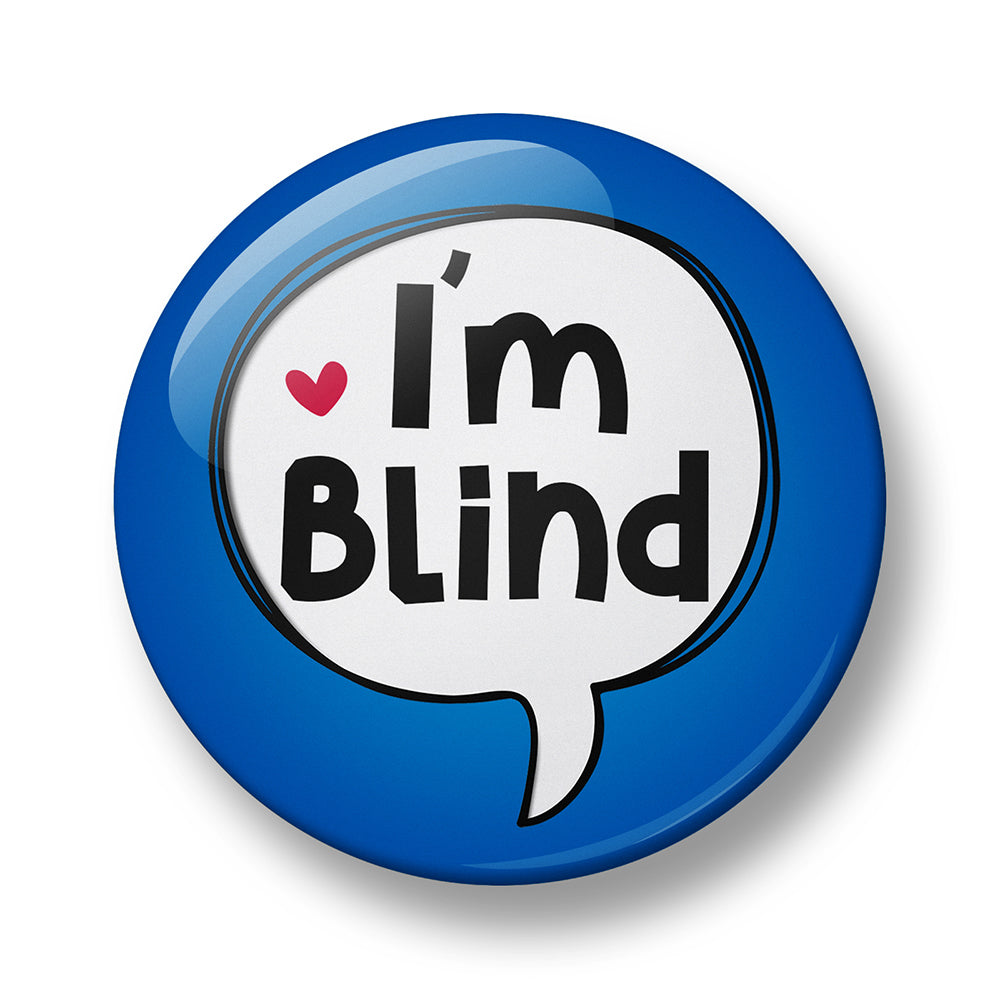 Blind Awareness Pin Badge – Single, 32mm or 44mm
