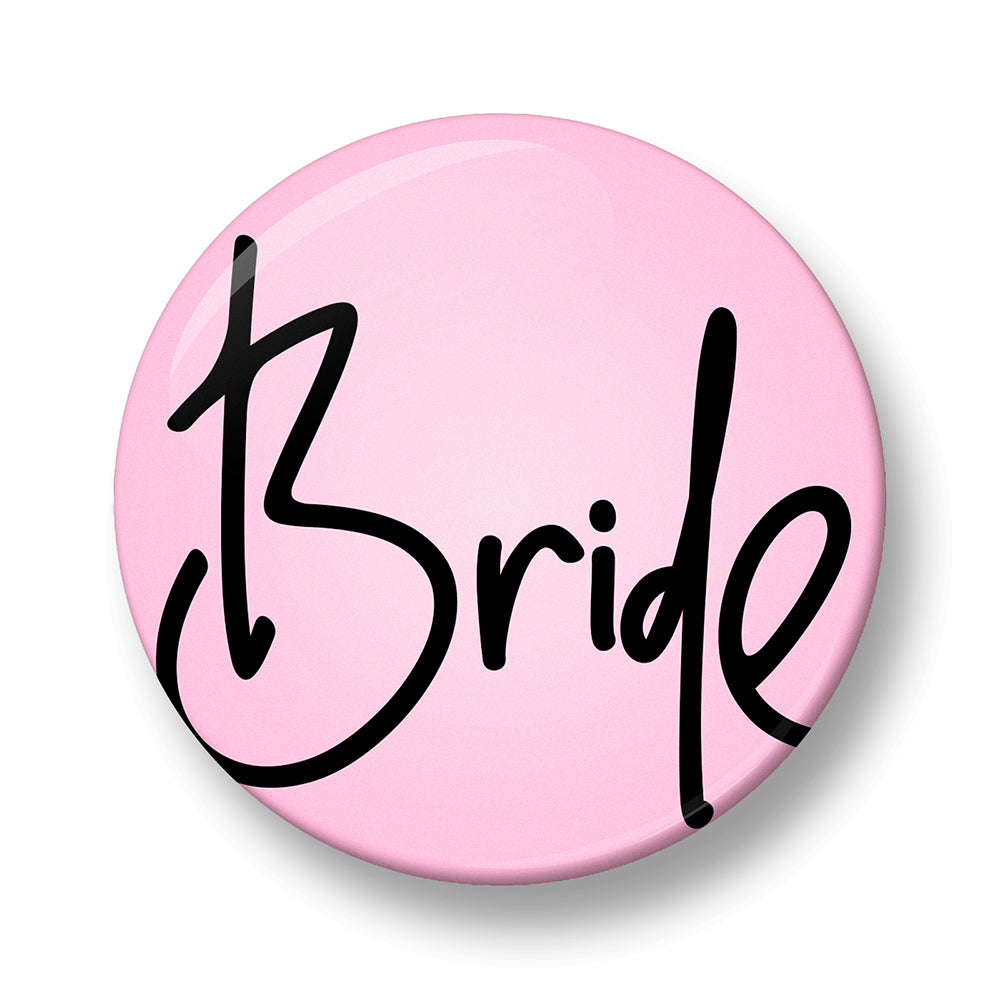 Bride Pin Badge – 32mm or 44mm