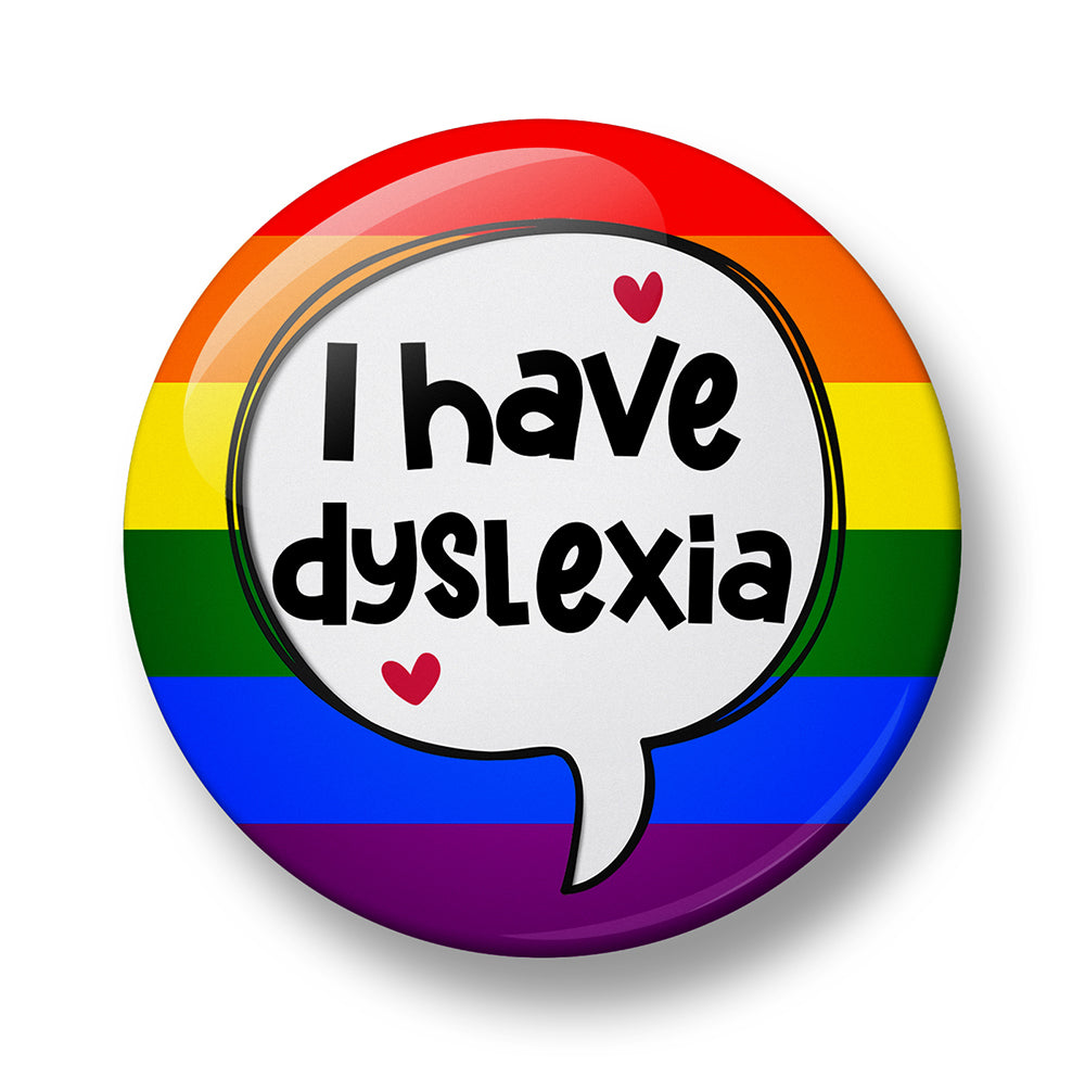 Dyslexia Pin Badge – 32mm or 44mm