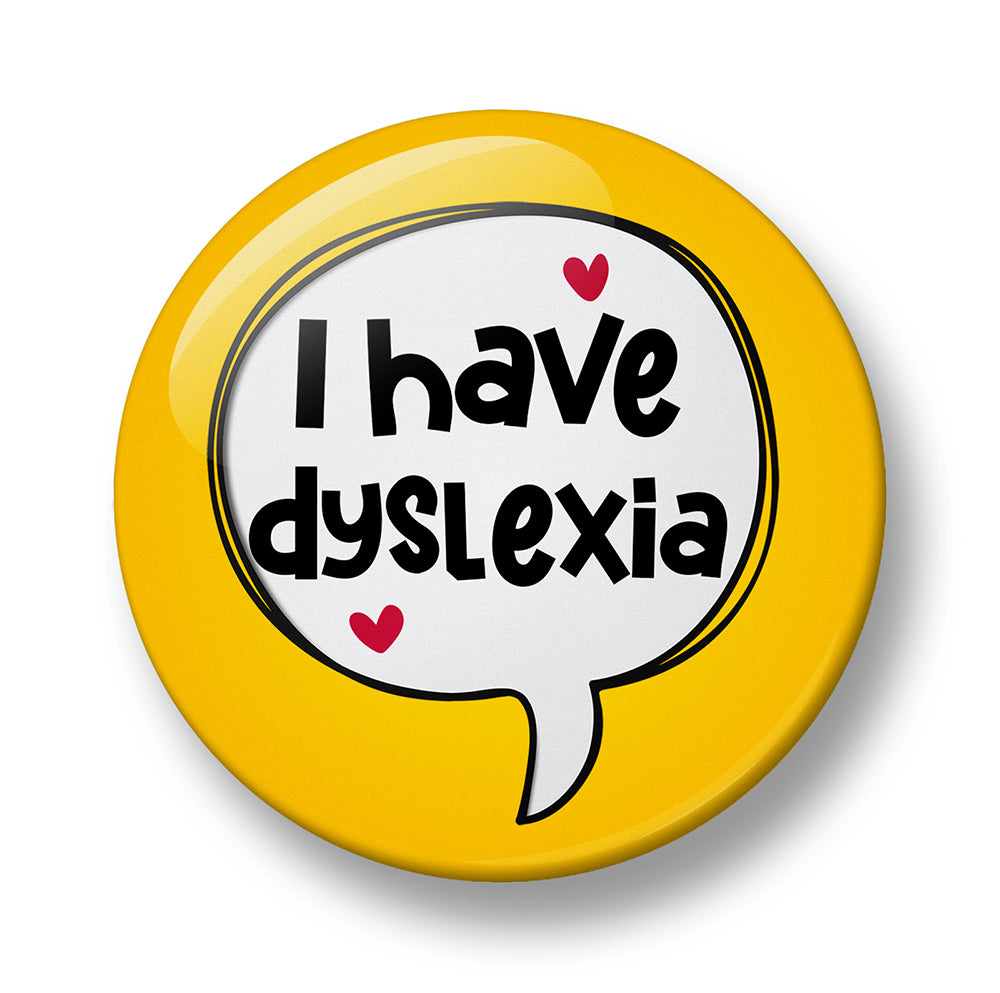 Dyslexia Pin Badge – 32mm or 44mm