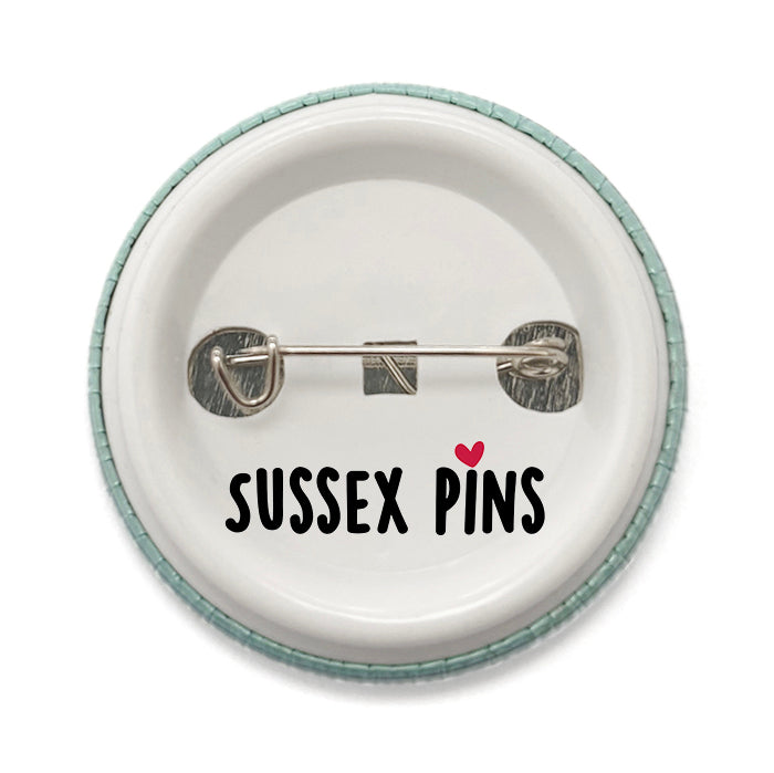 Autism is my Superpower Pin Badge  – 32mm or 44mm