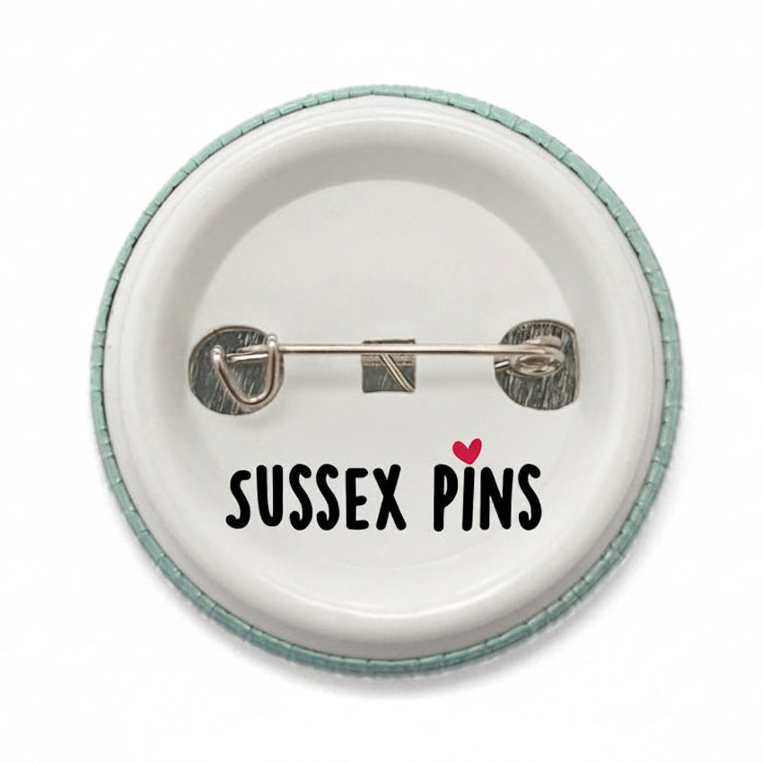 I Have AuDHD Pin Badge  – 32mm or 44mm