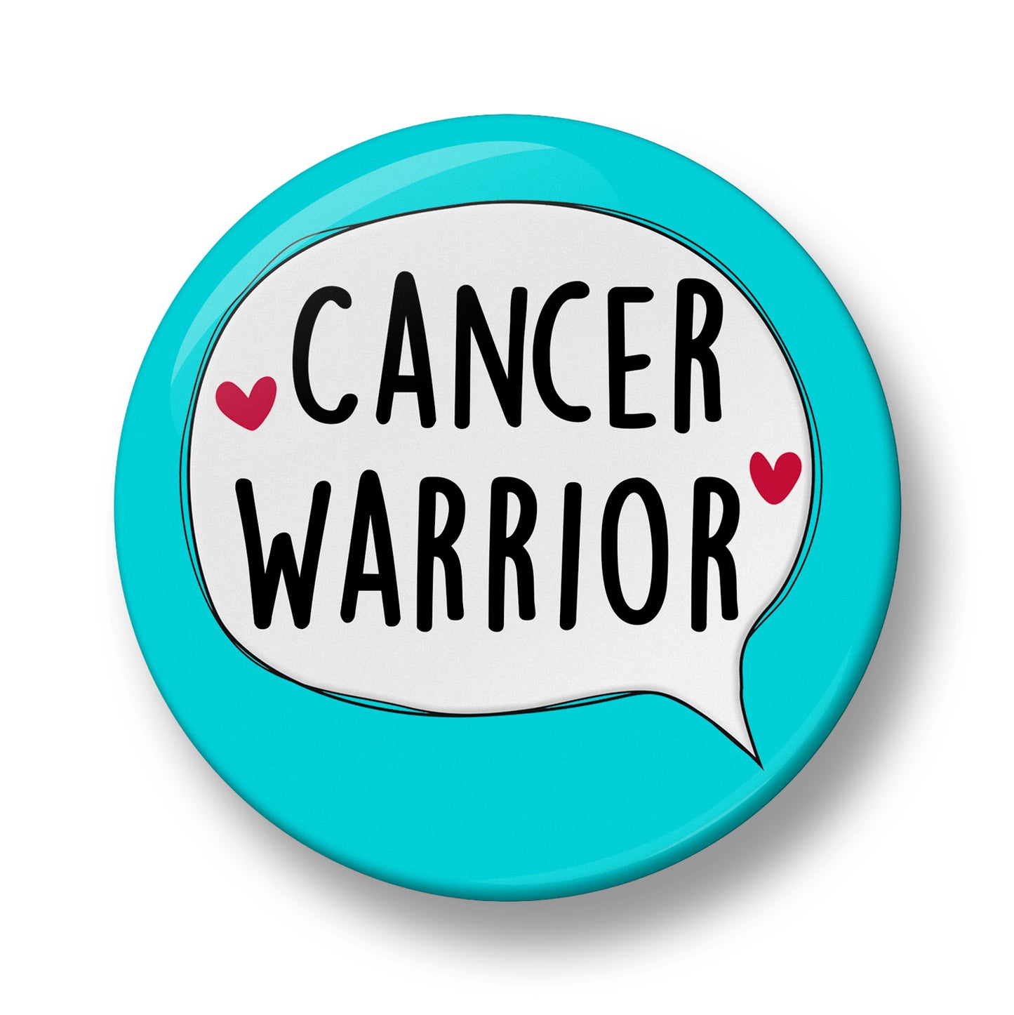 Cancer Warrior Pin Badge – 32mm or 44mm