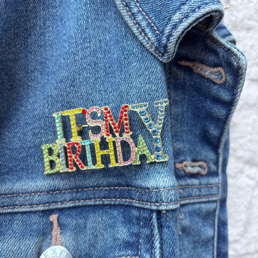 It's My Birthday Brooch